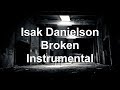 Broken (Original Key - Karaoke Instrumental) Isak Danielson