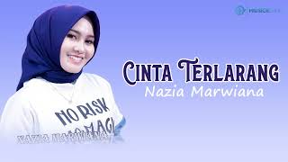 Download lagu Nazia Marwiana - Cinta Terlarang (Lirik) mp3