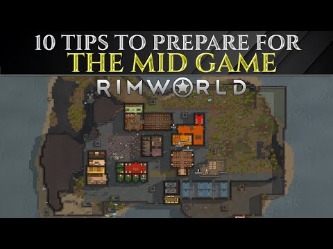 10 Pro TIPS To Prepare For The MID GAME In RIMWORLD 1.6 Guide