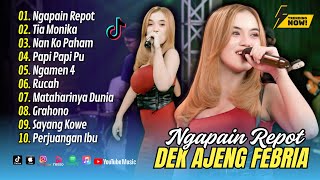 Download lagu Ajeng Febria - NGAPAIN REPOT - TIA MONIKA - NAN KO PAHAM | FYP TIKTOK || DANGDUT TIMUR VIRAL TERBARU mp3