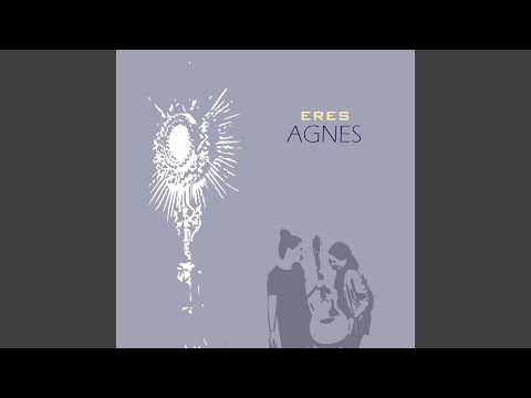 Eres - Agnes