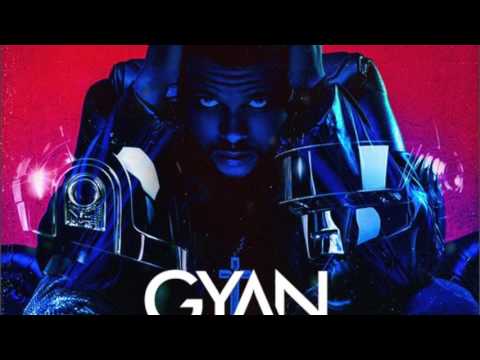 The Weeknd ft Daft Punk - Starboy (Gyan Chappory Remix)