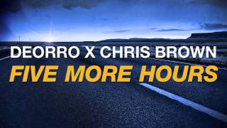 Deorro x Chris Brown - Five More Hours (Arguxell Extended Edit)