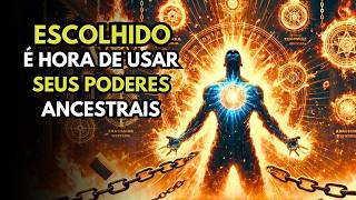 🌟 Escolhidos 🌟 É Hora de Liberar Seus Poderes Ancestrais!