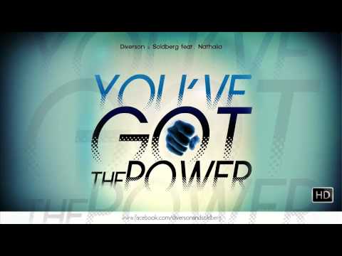 Diverson & Soldberg feat. Nathalia - You've Got The Power (Radio Edit)