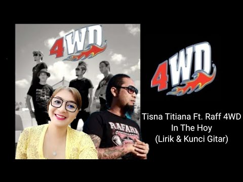 IN THE HOY - TISNA TITIANA FT. RAFF 4WD (LIRIK & KUNCI GITAR)