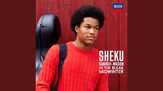 Holst: In the Bleak Midwinter (Arr. Kanneh-Mason)