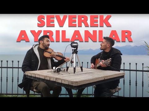 Okan Kocaöz, Çağlar Özaydın - Severek Ayrılanlar (Cover)