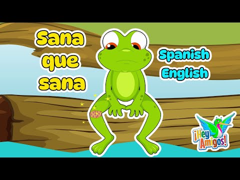 Sana Sana Colita de Rana to the Tune of Twinkle Twinkle Little Star: Spanish English