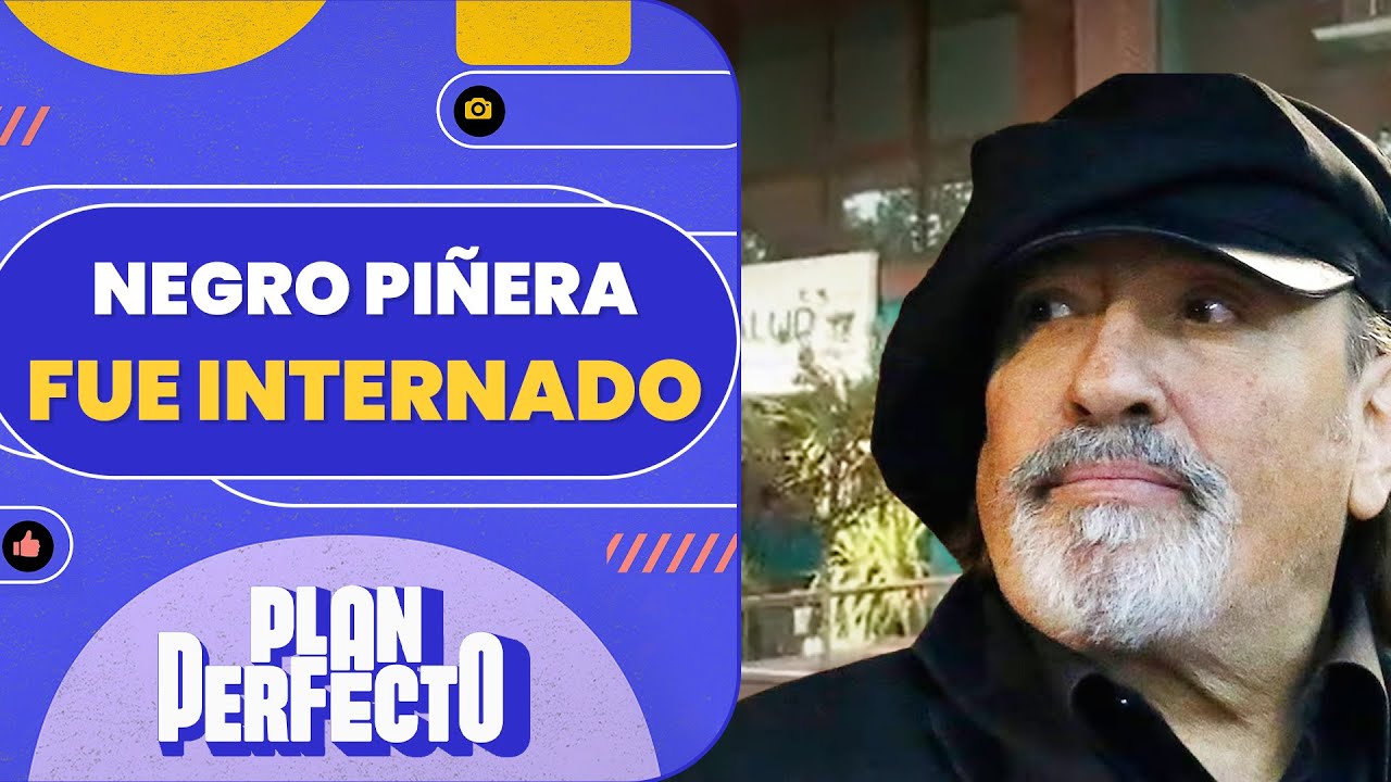 🔴 INTERNADO DE URGENCIA: Miguel "Negro" Piñera fue hospitalizado en la clínica - Plan Perfecto ✨📲