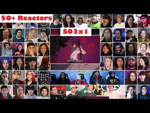 [50+ Reactors] Jujutsu Kaisen Season 3 Episode 1 MEGA Reaction Mashup FULL ED OP - 呪術廻戦 死滅回游 前編 1話