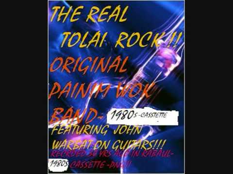 THE ORIGINAL PAINIM WOK BAND of Rabaul -ROCK MUSIC.John Warbat