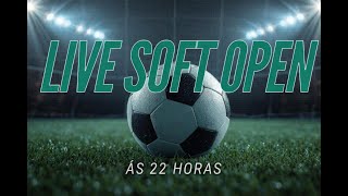 LIVE SOFT OPEN
