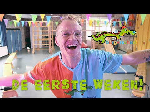 De Eerste Weken - De Burgerschool