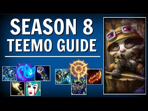 SEASON 8 TEEMO GUIDE! RUNES AND ITEMS! HOW TO PLAY TEEMO LIKE TM8!