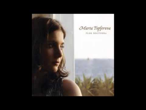 Marta Topferova - Flor nocturna (Audio)