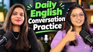 English Conversation Practice Podcast 