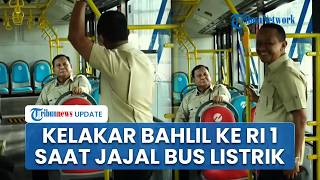 Kelakar Menteri Bahlil Lahadalia saat Dampingi Prabowo Jajal Bus Listrik di Magelang, Disambut Tawa