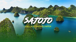 Download lagu SAJOJO ~ Lirik Lagu Daerah Papua mp3