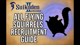Download lagu Suikoden II HD Remaster – All Flying Squirrels Recruitment Guide mp3