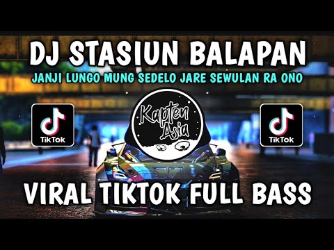 DJ JANJI LUNGO MUNG SEDELO JARE SEWULAN RA ONO | DJ STASIUN BALAPAN VIRAL TIKTOK TERBARU 2023