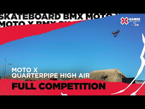 Moto X QuarterPipe High Air: FULL COMPETITION | X Games Salt Lake City 2025