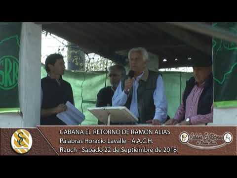 22-09-18 Palabras de Horacio Lavalle - A.A.C.H. - Cabaña El Retorno de Ramón Alias - Rauch