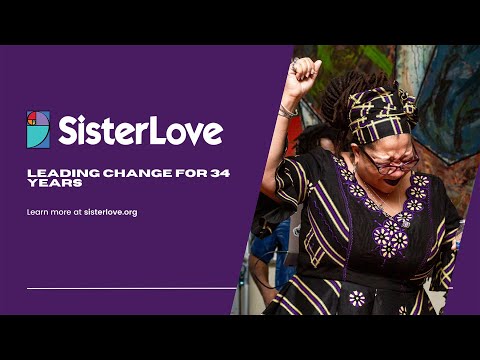 SisterLove, Inc - Leading Change for 35 Years