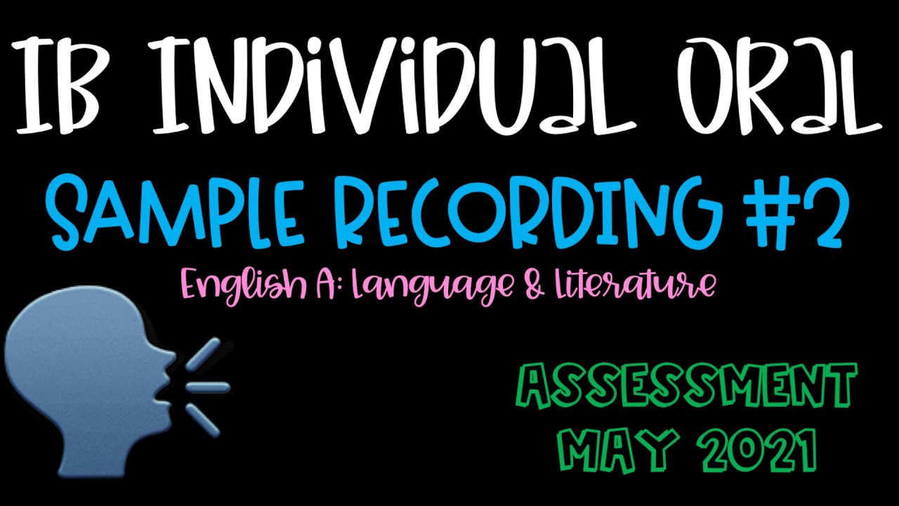 Sample | IB Individual Oral | 2021