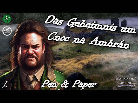 Das Geheimnis um Cnoc na Amhràn 🏞️ [MIDGARD] Teil 1 - Erainn |Pen&Paper Let's Play