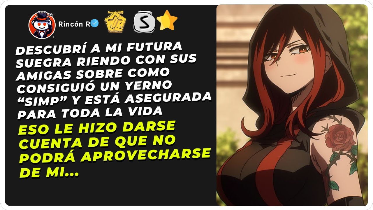 Descubrí a mi futura suegra riendo con sus amigas sobre como consiguió un yerno SIMP...