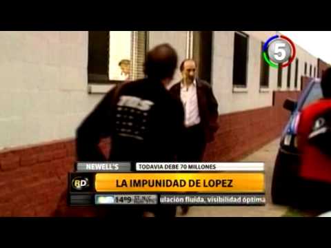 CANAL 5 ROSARIO - ROSARIO DIRECTO - NEWELL'S: LA IMPUNIDAD DE LOPEZ