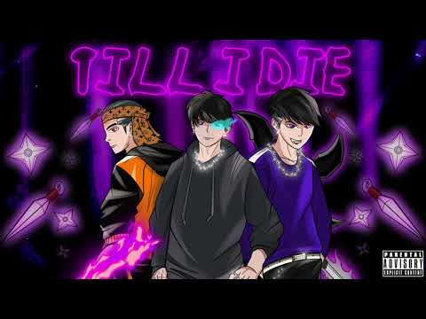 MERSISZ X JUNEPUAW X NICKNVME - Till I Die [Official Audio] (Prod. Ninesixx)