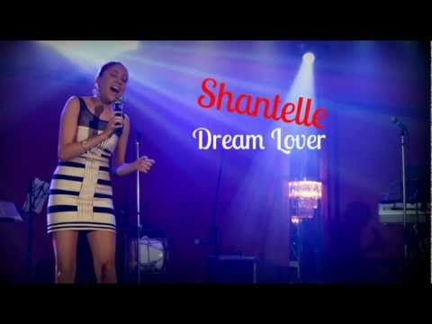Shantelle- Dream Lover