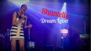 Shantelle- Dream Lover