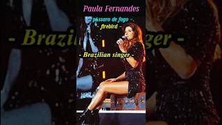 Pássaro de fogo  “Firebird” - Paula Fernandes