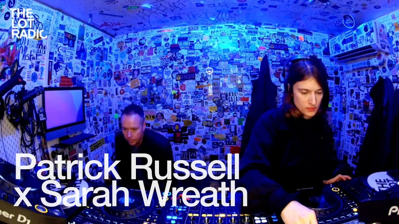 Patrick Russell - Patrick Russell x Sarah Wreath @TheLotRadio 11-27-2024