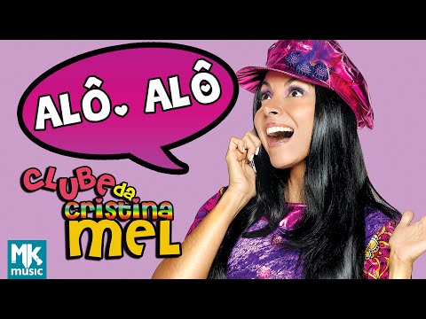 Alô Alô - Cristina Mel