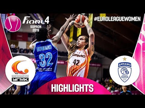 UMMC Ekaterinburg v Dynamo Kursk - Highlights - Final - EuroLeague Women 2018-19 FINAL FOUR 2019