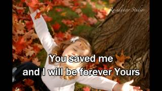 Forever Yours - Gateway Worship  (with lyrics)