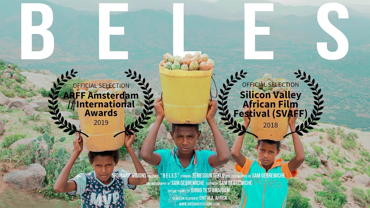 BELES | New Eritrean Short Film 2018 | Official Film Festival Selections