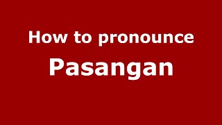 How to pronounce Pasangan