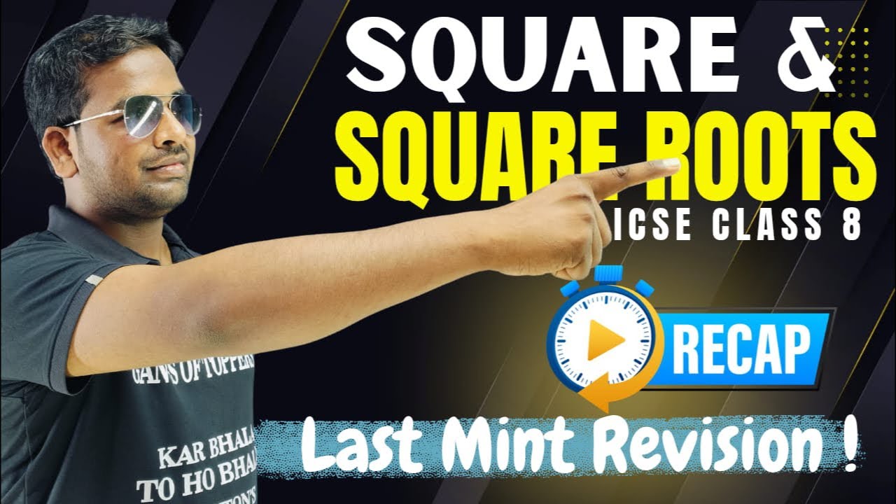 Square & Square Roots | ICSE Class 8 | Last Minute Revision & Recap | Gangs of Toppers #ICSEClass8