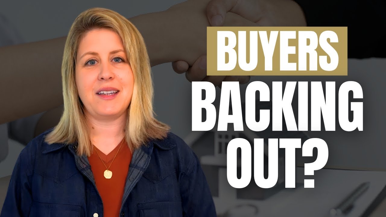 Why Are Buyers Backing Out of Real Estate Deals? 