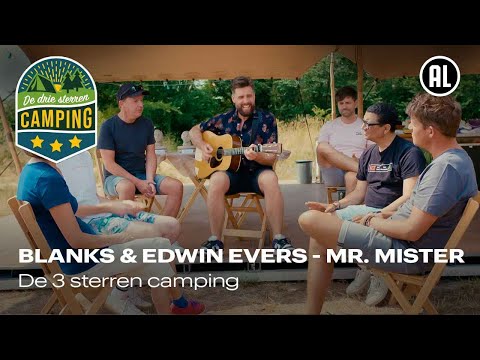 Blanks, Edwin Evers en Nick - Mr. Mister | De 3 sterren camping