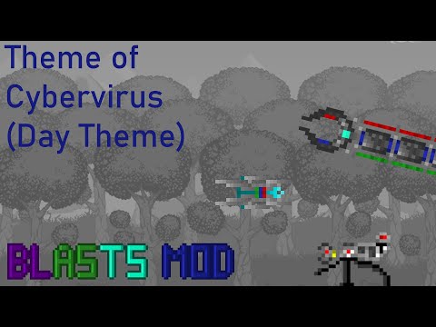 Terraria Blasts Mod Music - "The Blasts' Stronghold" - Theme of The Cybervirus (Day Theme)
