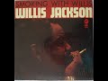 Willis Jackson Goose Pimples