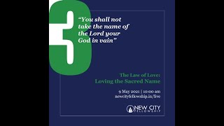 The Law of Love | Loving the Sacred Name