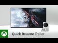 Xbox Series S - Quick Resume Trailer