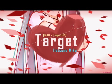 MJQ x EmpathP - Target Ft. 初音ミク (Original)